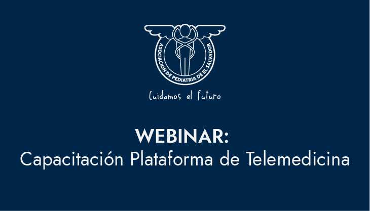 WEBINAR: Capacitación Plataforma de Telemedicina